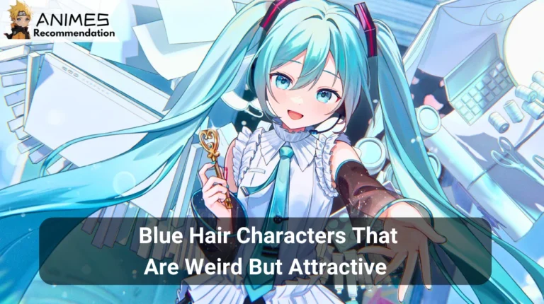 20 Blue Hair Anime Characters That Are Weird but Attractive