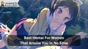 Read more about the article 20 Best Hentai for Women That Arouse You in No Time