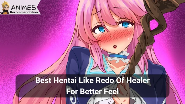 14 Best Hentai like Redo of healer for better feel