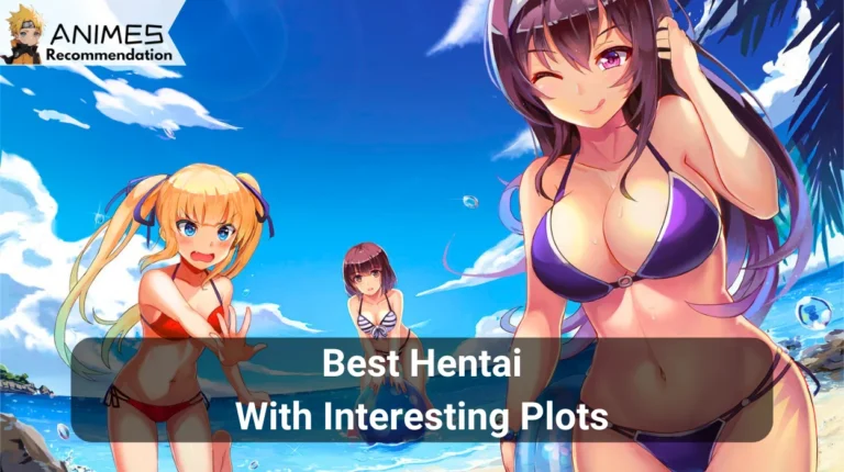 Best Hentai With Interesting Plots