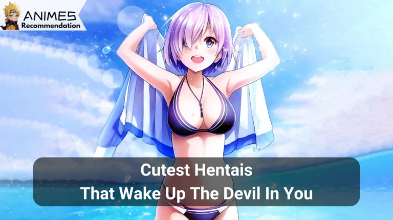 15 Cutest Hentais That Wake up the Devil in You