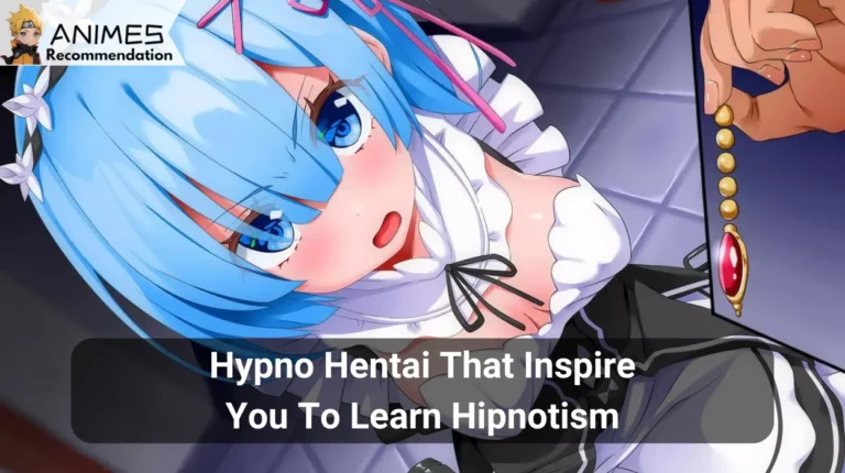 10 Hypno Hentai That Inspire You to Learn Hypnotism