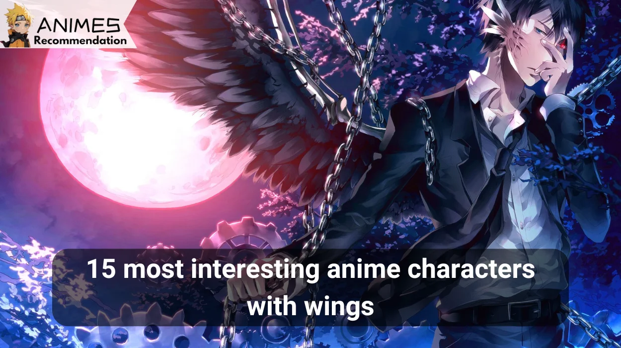 Read more about the article 15 most interesting anime characters with wings