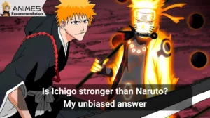 Read more about the article Is Ichigo stronger than Naruto? My unbiased answer