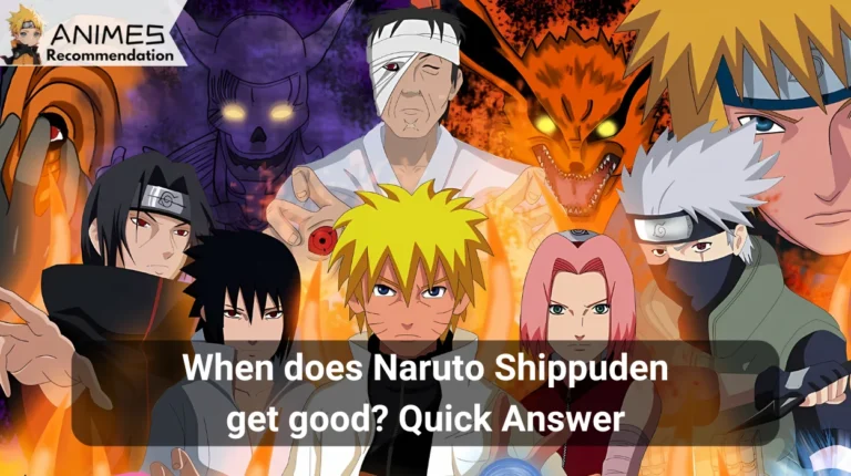 When does Naruto Shippuden get good? Quick Answer