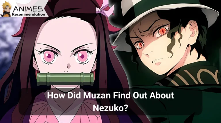 How Did Muzan Find Out About Nezuko?
