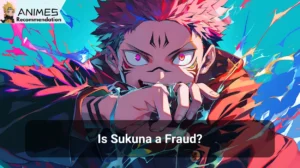 Read more about the article Is Sukuna a Fraud?