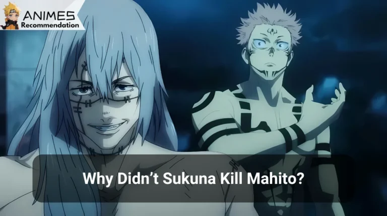 Why Didn’t Sukuna Kill Mahito?