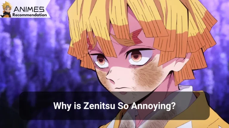 Why is Zenitsu So Annoying?